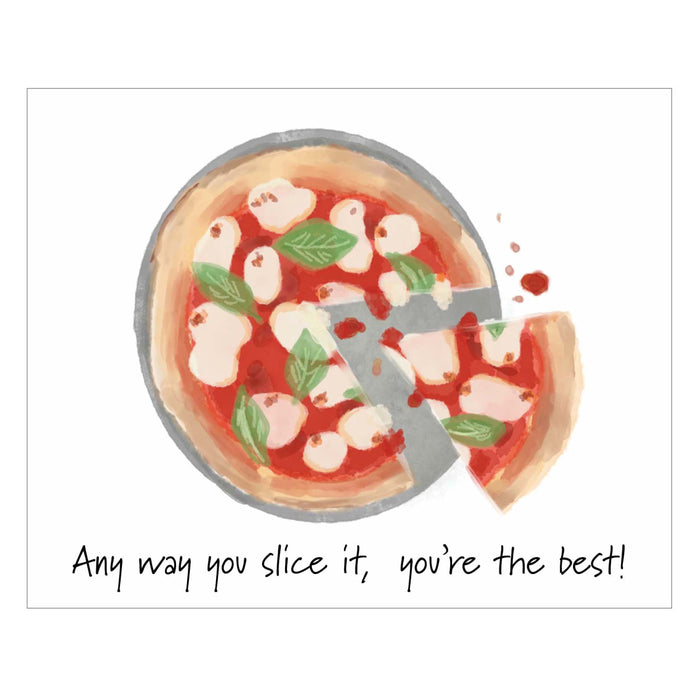 Greeting Card, Any Way You Slice It