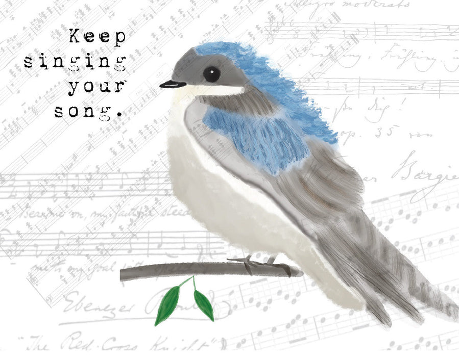 Greeting Card, Keep Singing Your Song